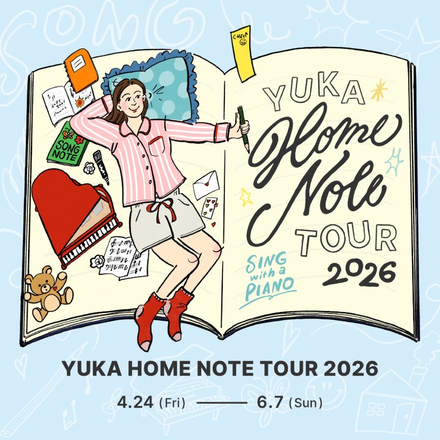 YUKA HOME NOTE TOUR 2026